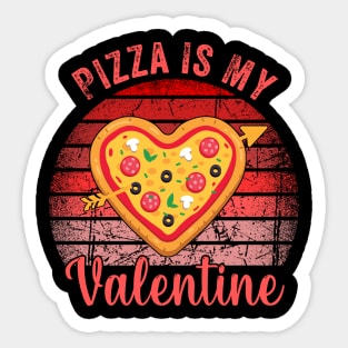 Pizza Is My Valantine Sticker